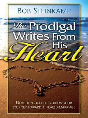 cover image of The Prodigal Writes From His Heart